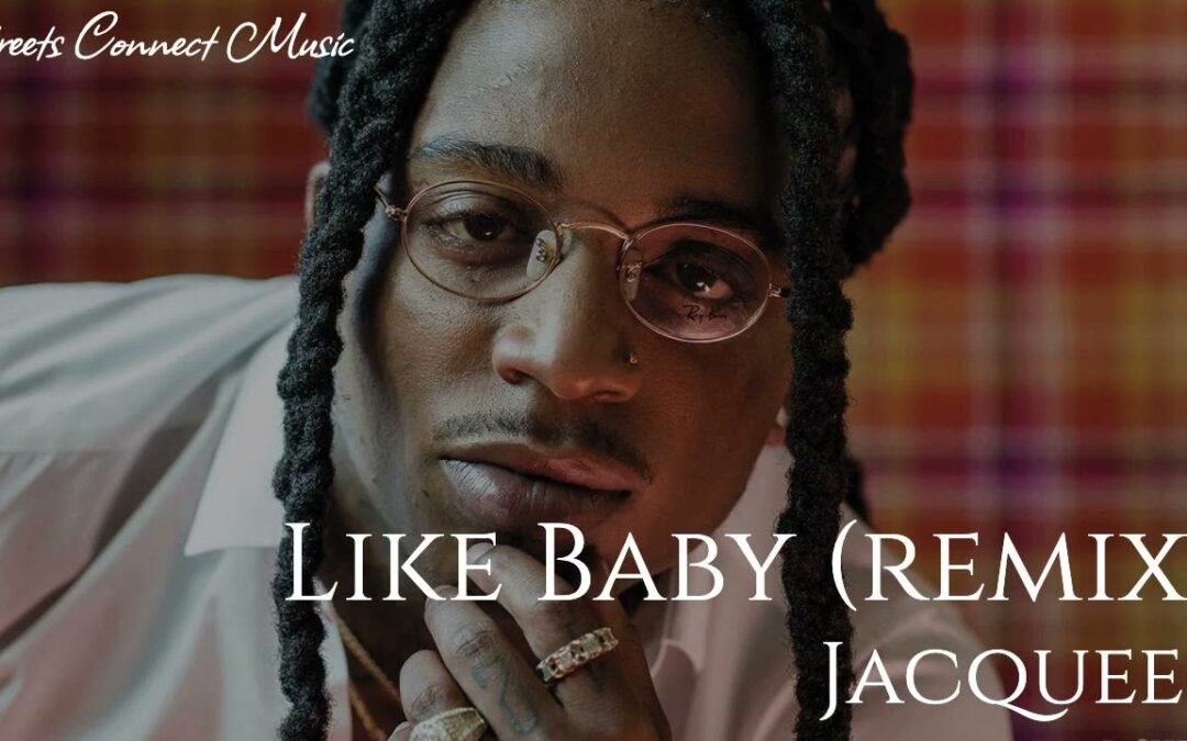 Jacquees – Like Baby [2024 REMIX]